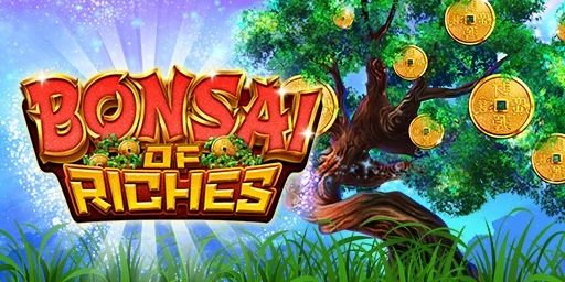 Bonsai of the Riches